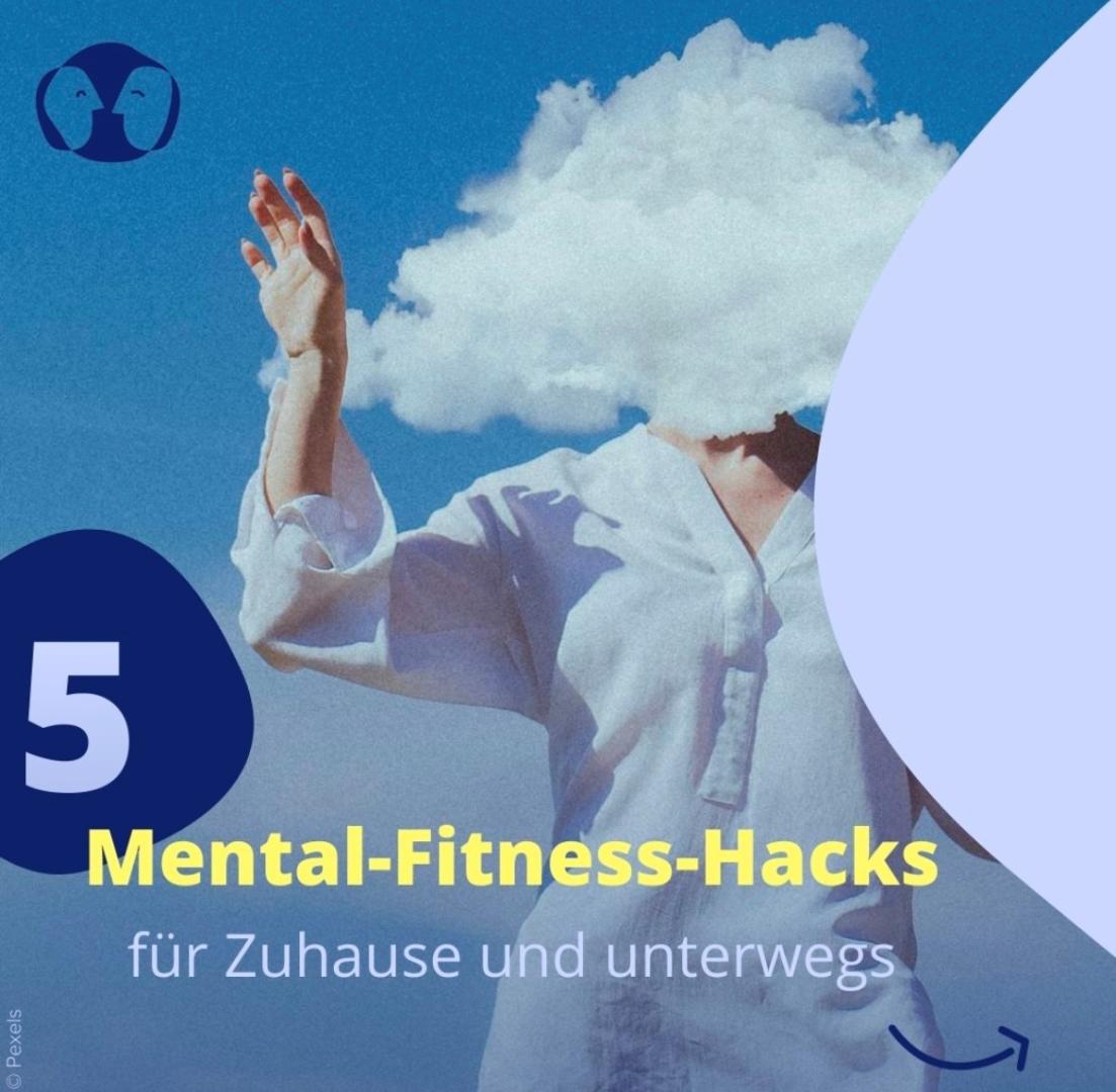5 Mental Fitness Hacks